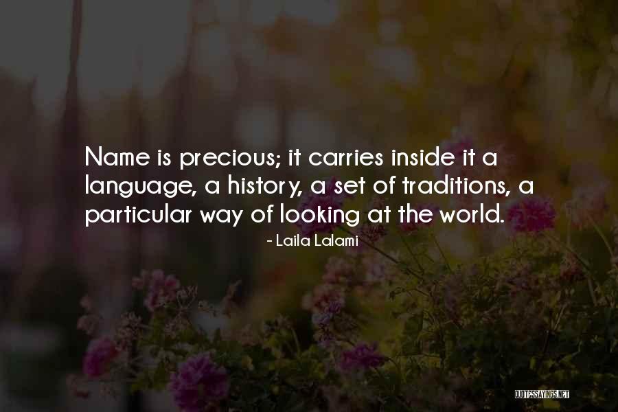 Traditions Quotes By Laila Lalami