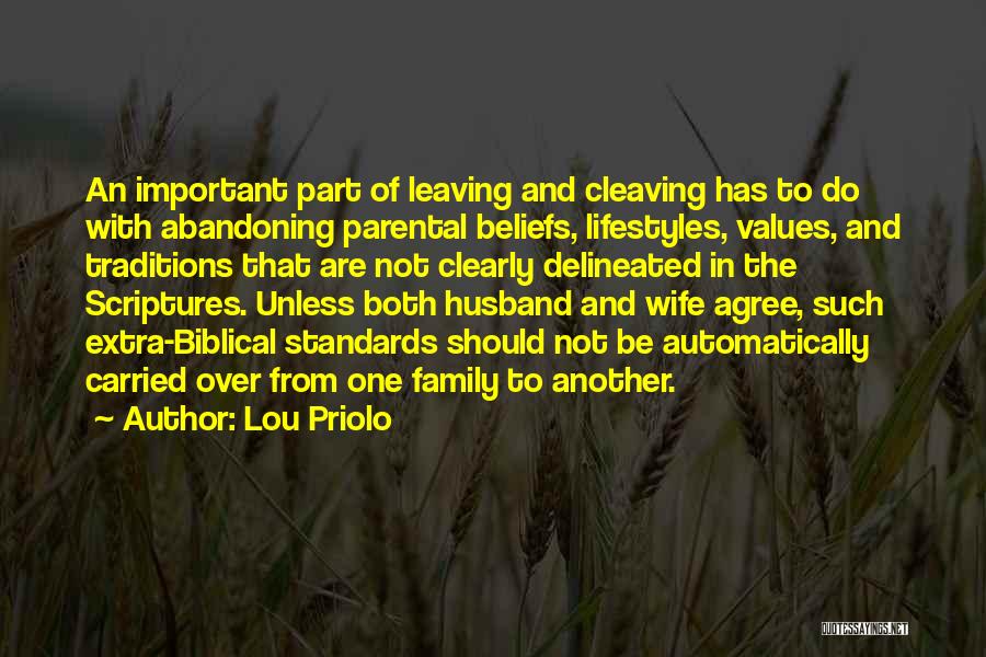 Traditions Quotes By Lou Priolo