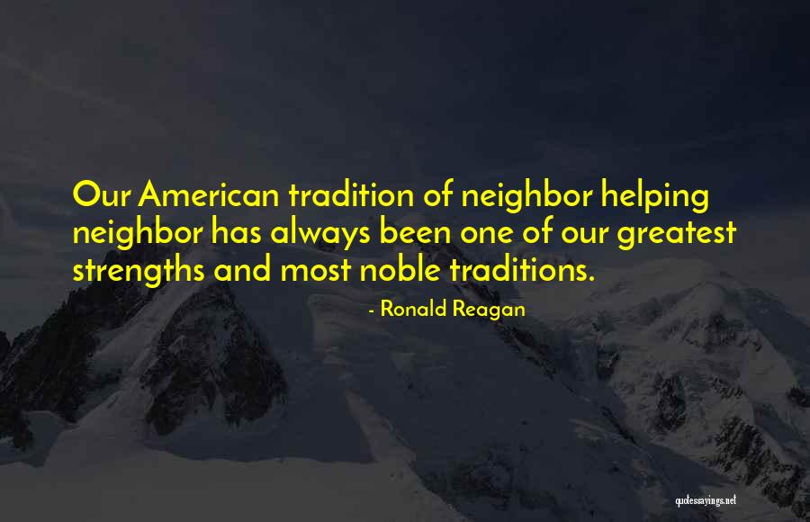 Traditions Quotes By Ronald Reagan