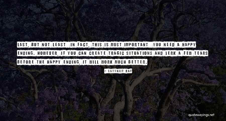 Tradizionali Bicchieri Quotes By Satyajit Ray Tradizionali Bicchieri Quotes By Satyajit Ray