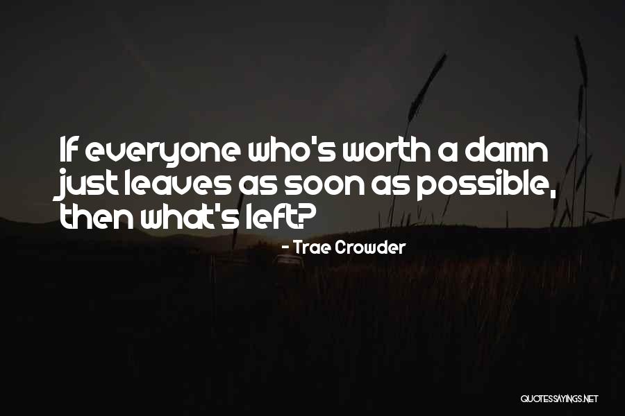 Trae Crowder Quotes 1772451 Trae Crowder Quotes 1772451