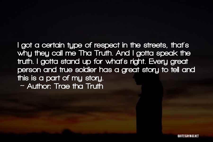 Trae Tha Truth Quotes 2270978