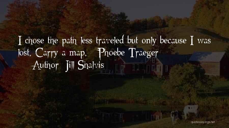 Traeger Quotes By Jill Shalvis