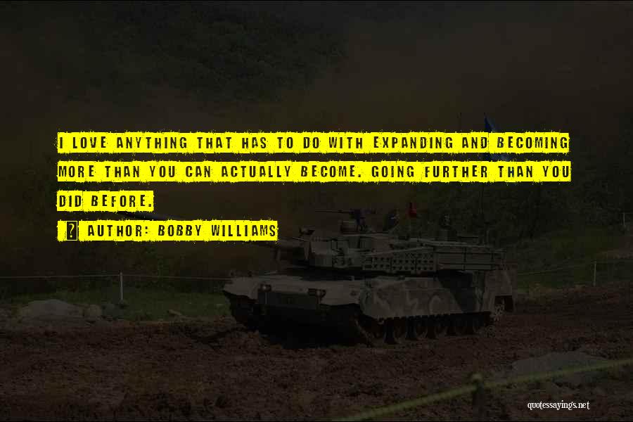 Traenco Quotes By Bobby Williams