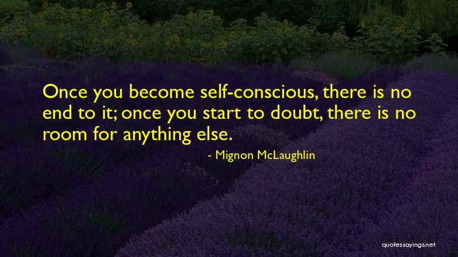 Traer La Mente Quotes By Mignon McLaughlin Traer La Mente Quotes By Mignon McLaughlin