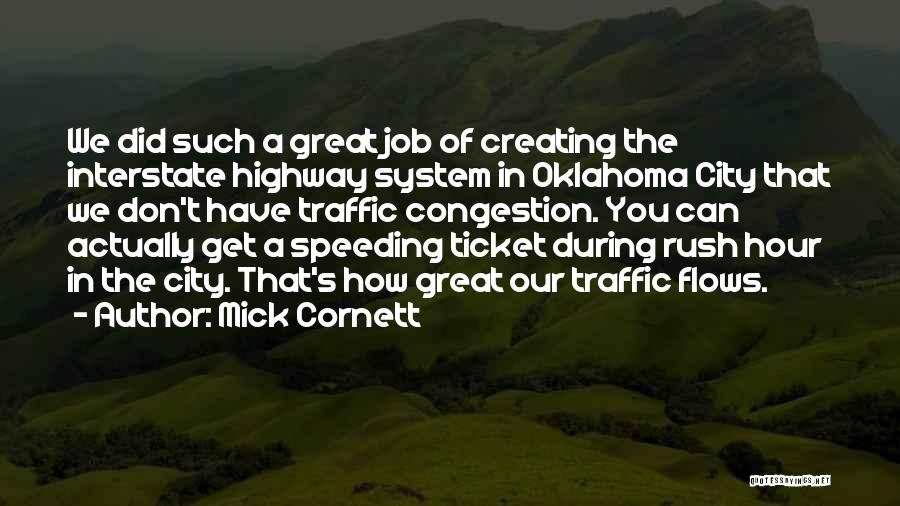 Traffic Congestion Quotes By Mick Cornett