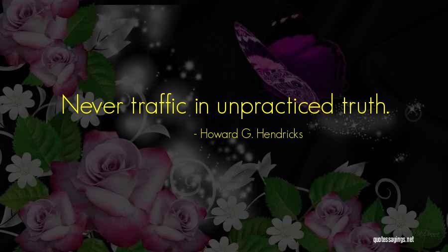 Traffic Quotes By Howard G. Hendricks
