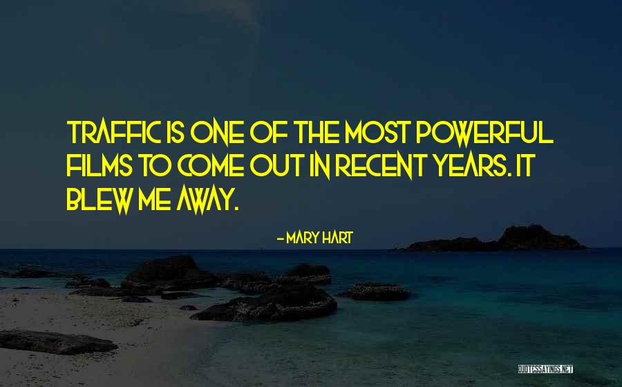 Traffic Quotes By Mary Hart Traffic Quotes By Mary Hart