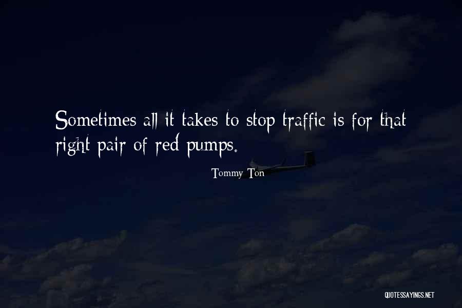 Traffic Quotes By Tommy Ton Traffic Quotes By Tommy Ton