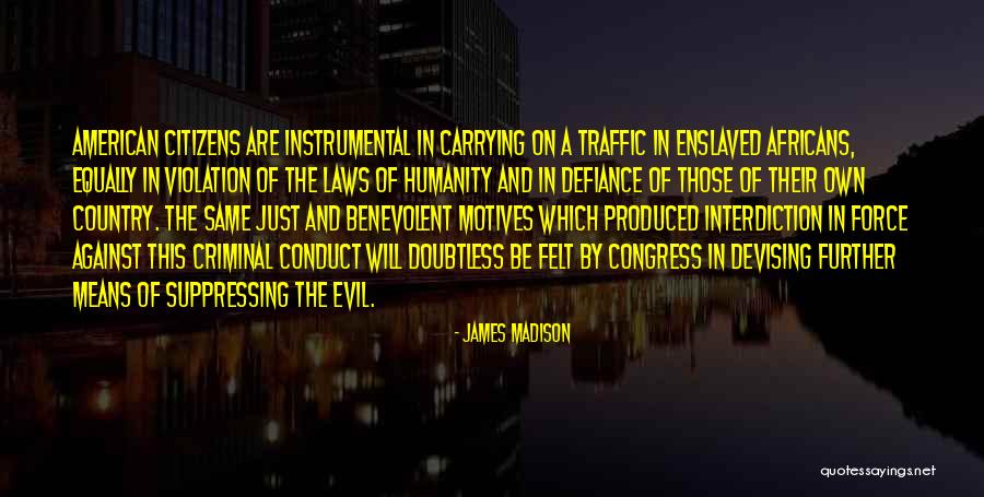 Traffic Violation Quotes By James Madison Traffic Violation Quotes By James Madison