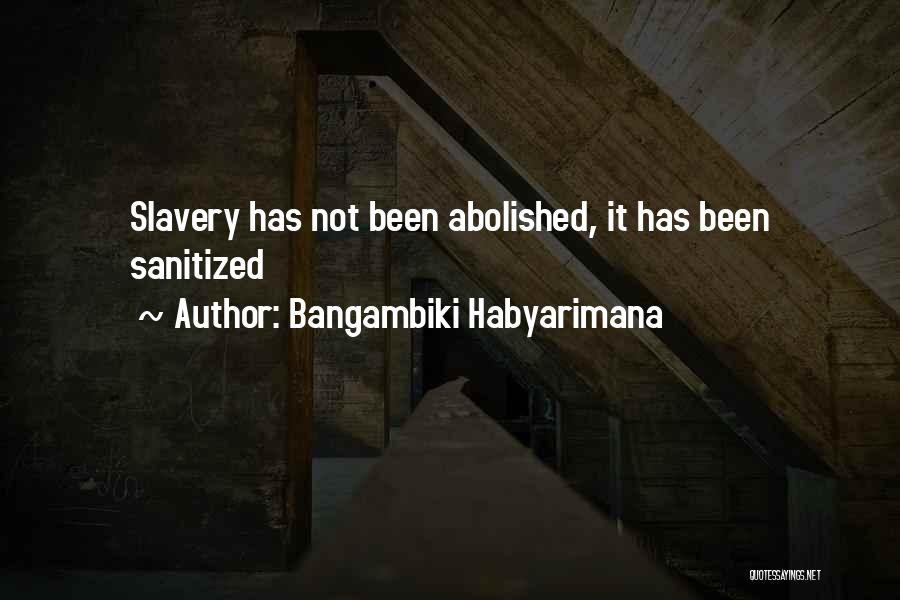 Trafficking Quotes By Bangambiki Habyarimana