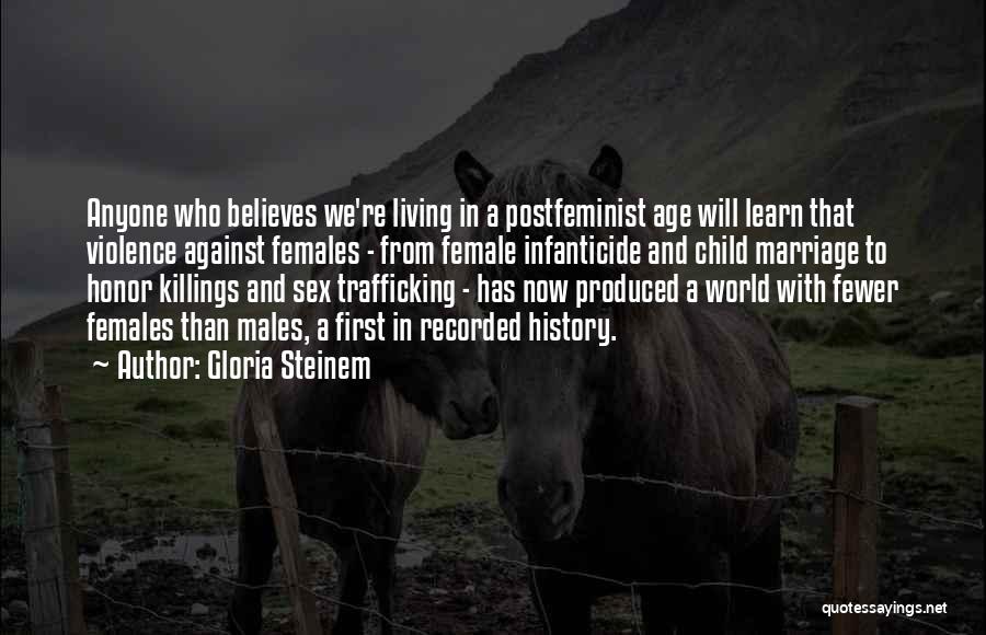 Trafficking Quotes By Gloria Steinem