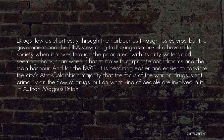 Trafficking Quotes By Magnus Linton