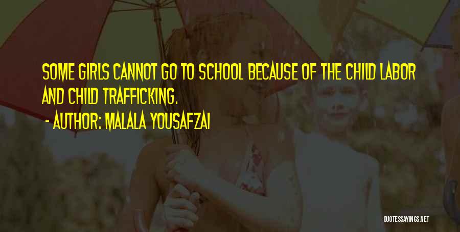 Trafficking Quotes By Malala Yousafzai