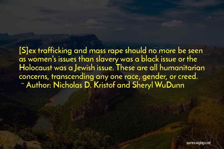Trafficking Quotes By Nicholas D. Kristof And Sheryl WuDunn