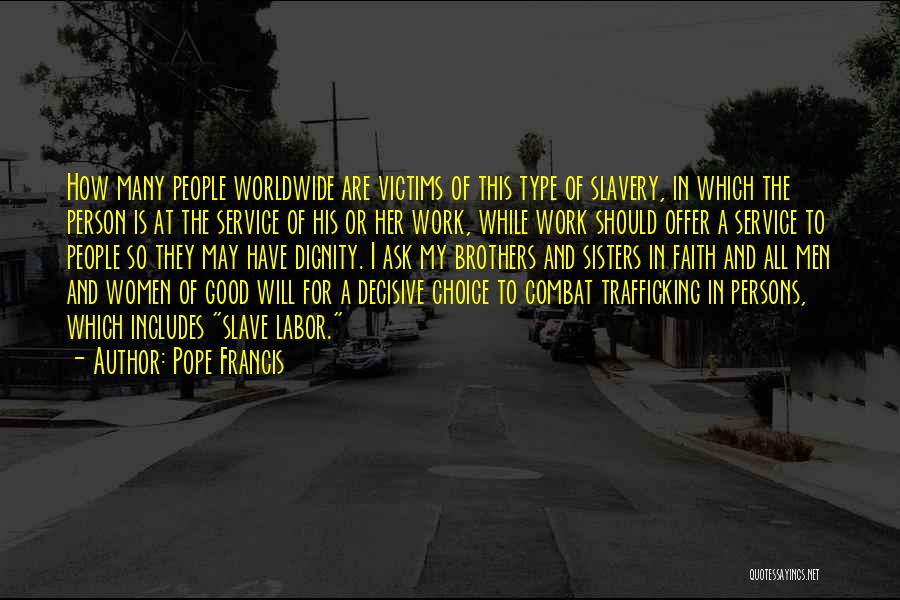 Trafficking Quotes By Pope Francis