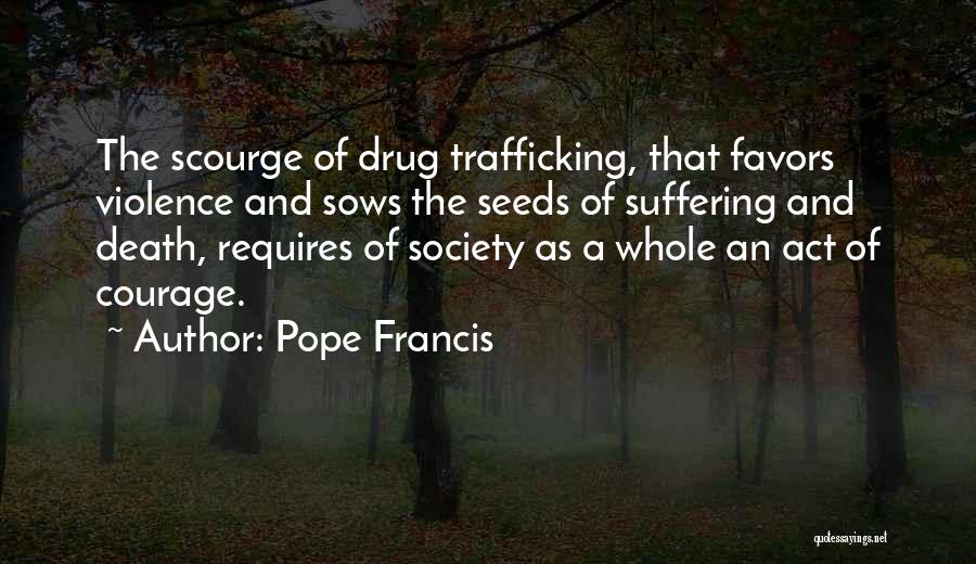Trafficking Quotes By Pope Francis