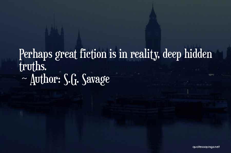 Trafficking Quotes By S.G. Savage