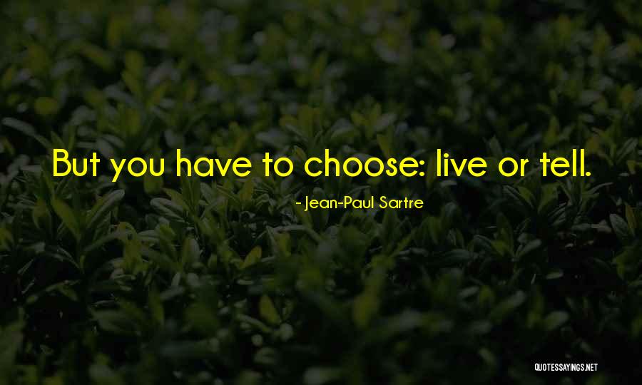 Trafico De Influencias Quotes By Jean-Paul Sartre