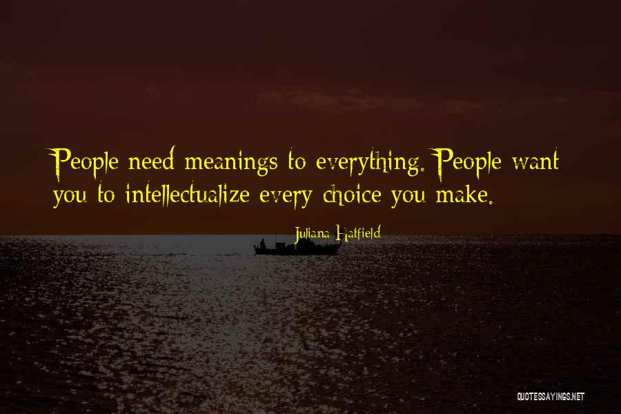 Trafikimi Quotes By Juliana Hatfield Trafikimi Quotes By Juliana Hatfield
