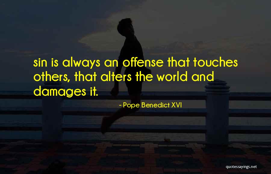 Traforo Elettrico Quotes By Pope Benedict XVI Traforo Elettrico Quotes By Pope Benedict XVI
