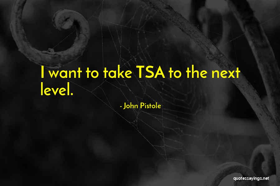 Tragador Quotes By John Pistole Tragador Quotes By John Pistole