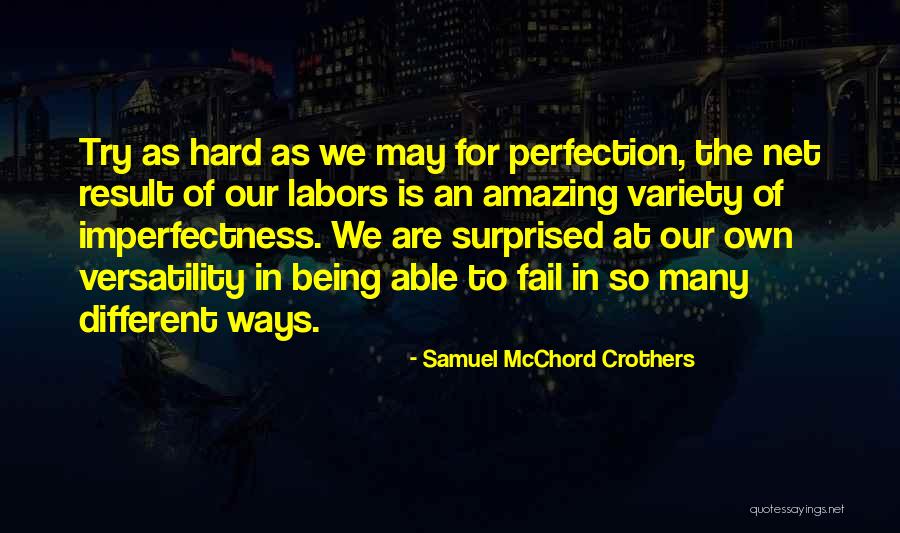 Traganje Za Quotes By Samuel McChord Crothers Traganje Za Quotes By Samuel McChord Crothers