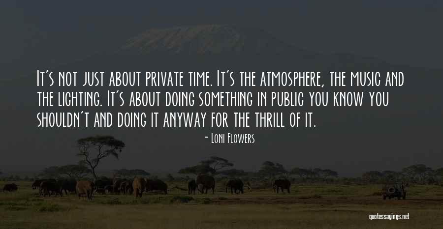 Tragarse Una Quotes By Loni Flowers Tragarse Una Quotes By Loni Flowers