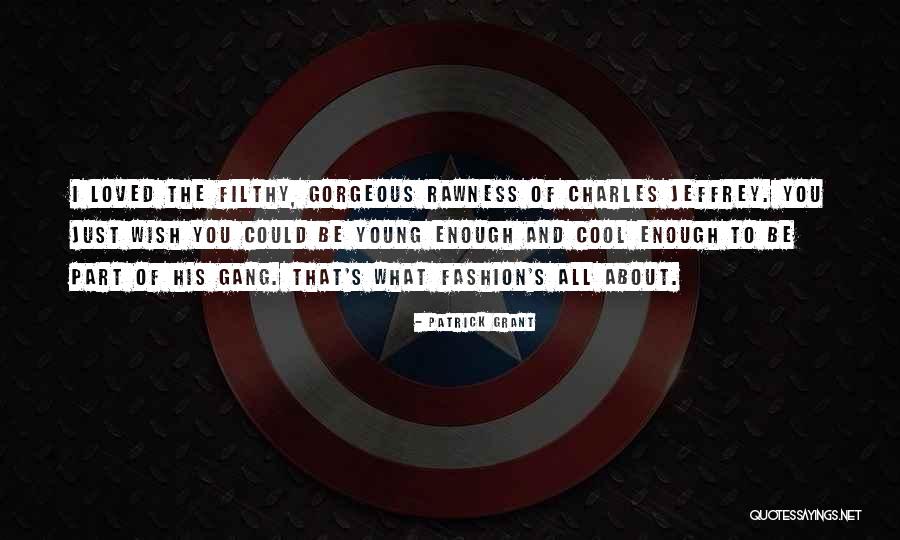 Tragbar M Nchen Quotes By Patrick Grant Tragbar M Nchen Quotes By Patrick Grant