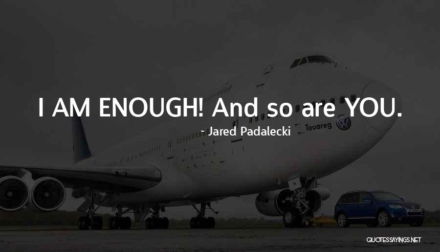 Tragedija I Komedija Quotes By Jared Padalecki Tragedija I Komedija Quotes By Jared Padalecki