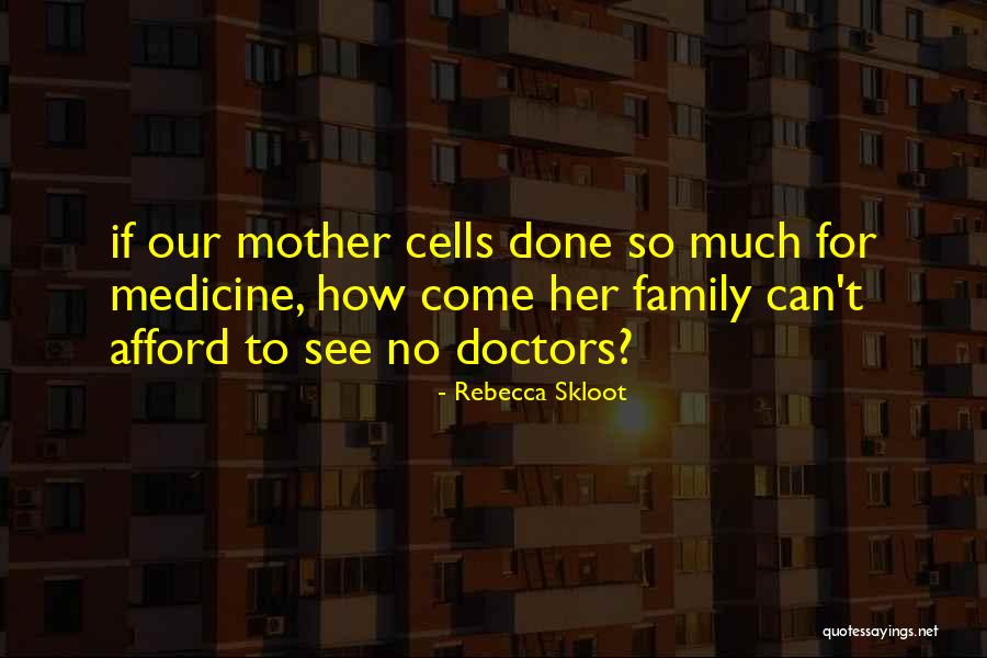 Tragedija I Komedija Quotes By Rebecca Skloot Tragedija I Komedija Quotes By Rebecca Skloot