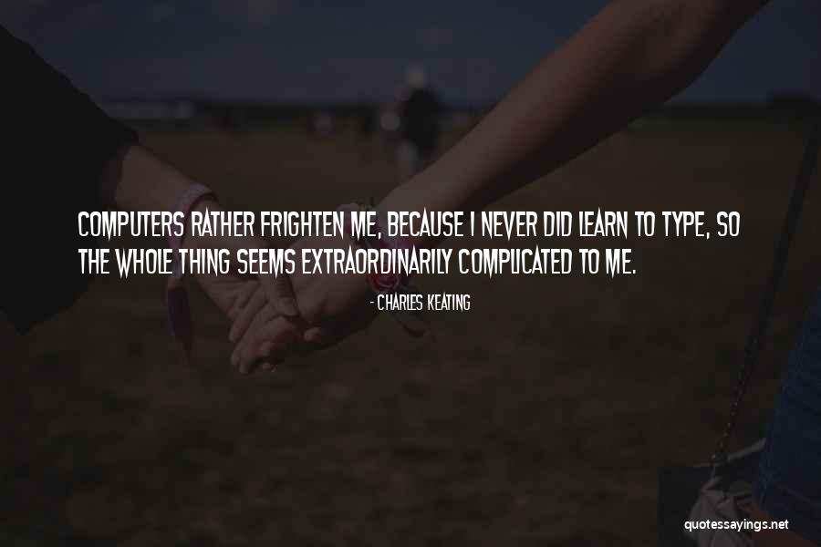 Tragedija U Quotes By Charles Keating Tragedija U Quotes By Charles Keating