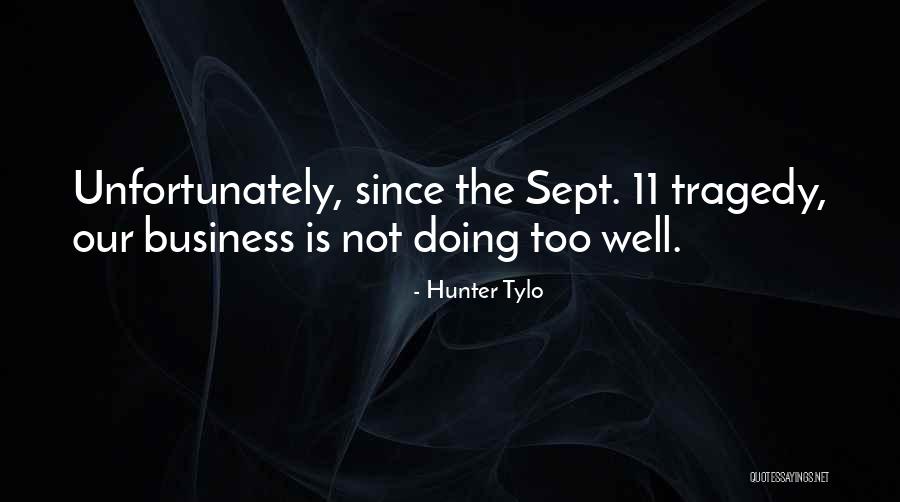 Tragedy 9/11 Quotes By Hunter Tylo Tragedy 9/11 Quotes By Hunter Tylo