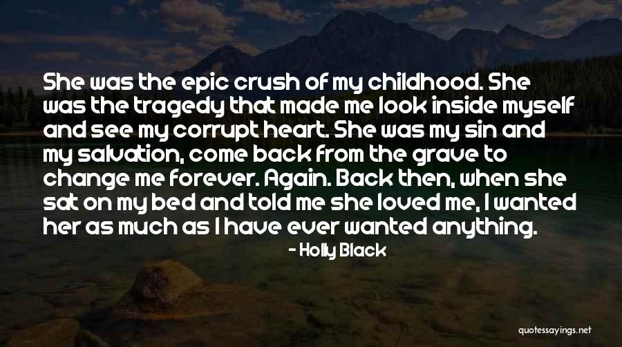 Tragedy And Change Quotes By Holly Black Tragedy And Change Quotes By Holly Black