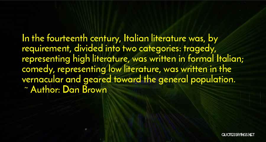 Tragedy And Comedy Quotes By Dan Brown