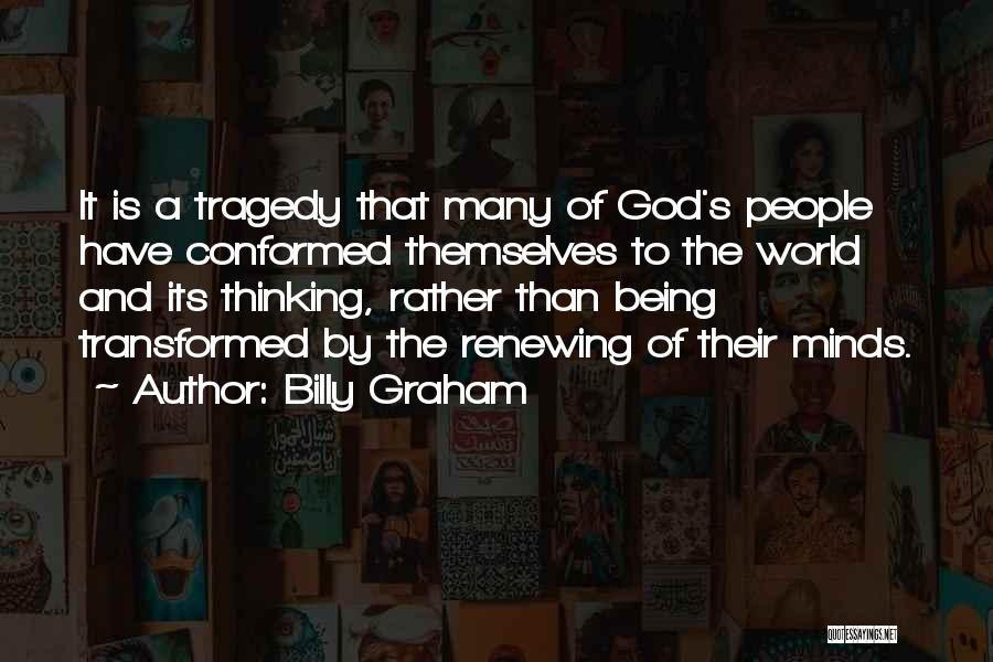 Tragedy And God Quotes By Billy Graham