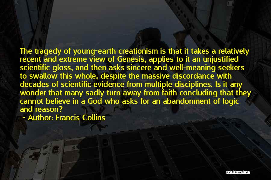 Tragedy And God Quotes By Francis Collins