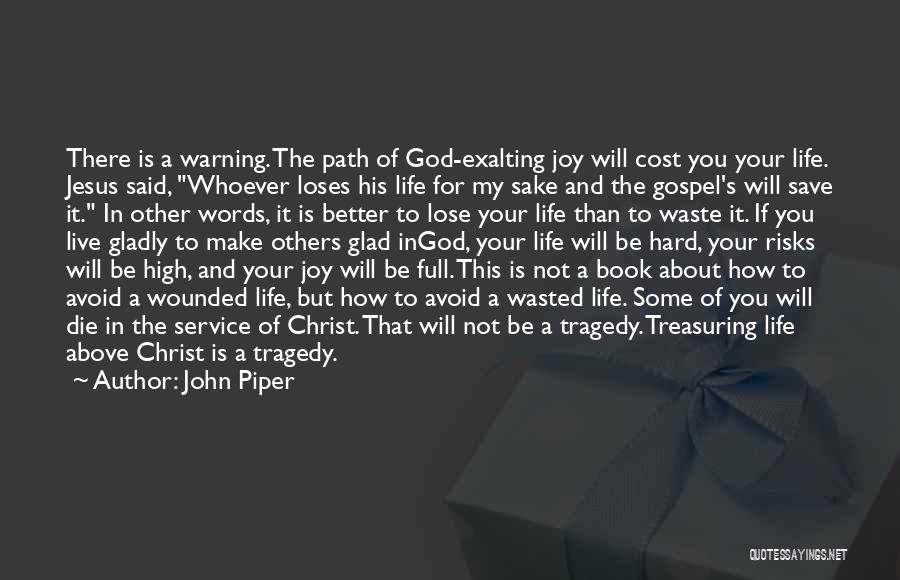 Tragedy And God Quotes By John Piper