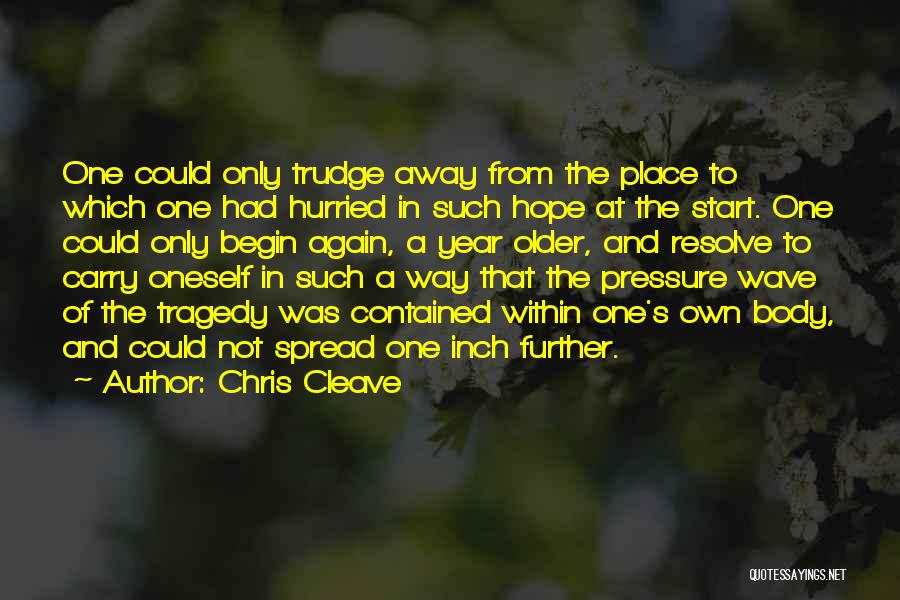 Tragedy And Hope Quotes By Chris Cleave