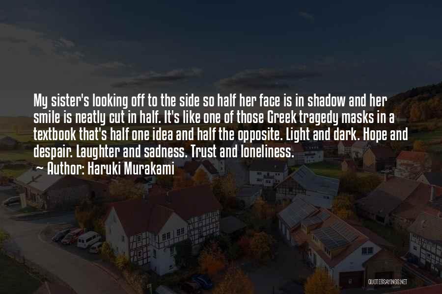 Tragedy And Hope Quotes By Haruki Murakami