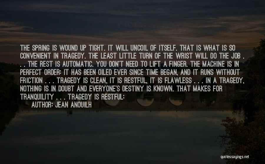 Tragedy And Hope Quotes By Jean Anouilh