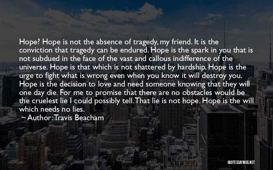 Tragedy And Hope Quotes By Travis Beacham
