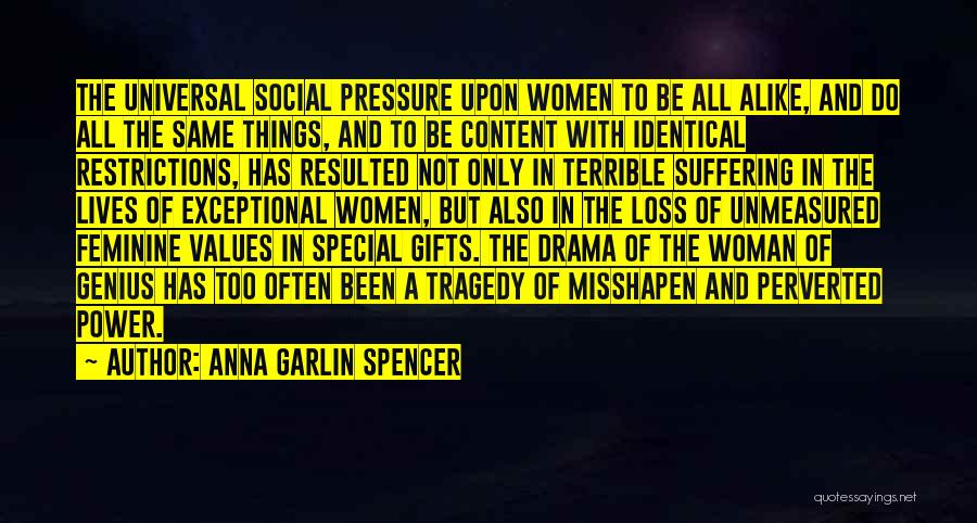 Tragedy And Loss Quotes By Anna Garlin Spencer