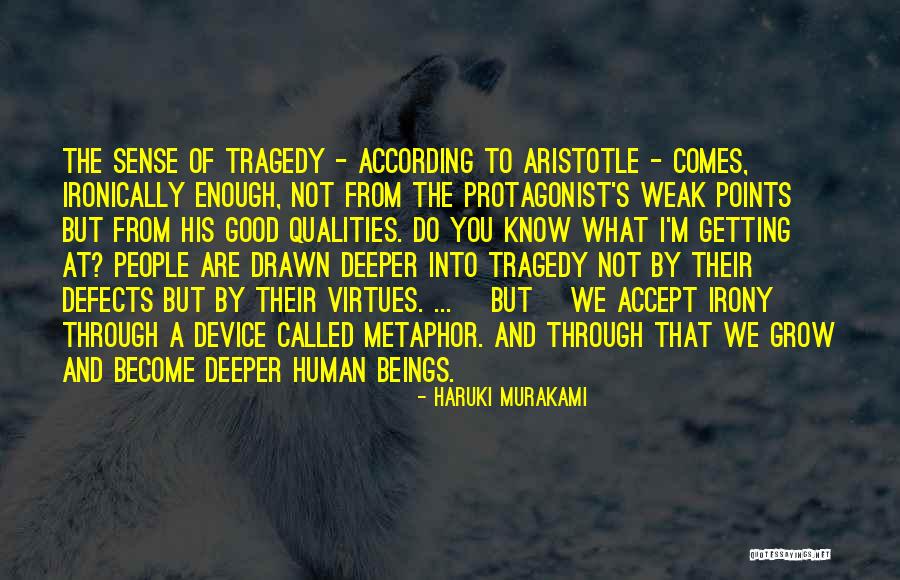 Tragedy Aristotle Quotes By Haruki Murakami Tragedy Aristotle Quotes By Haruki Murakami