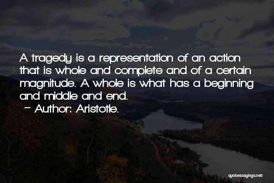 Tragedy By Aristotle Quotes By Aristotle.