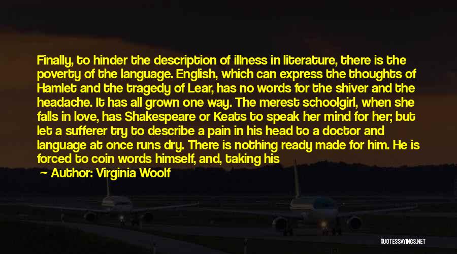 Tragedy In Hamlet Quotes By Virginia Woolf