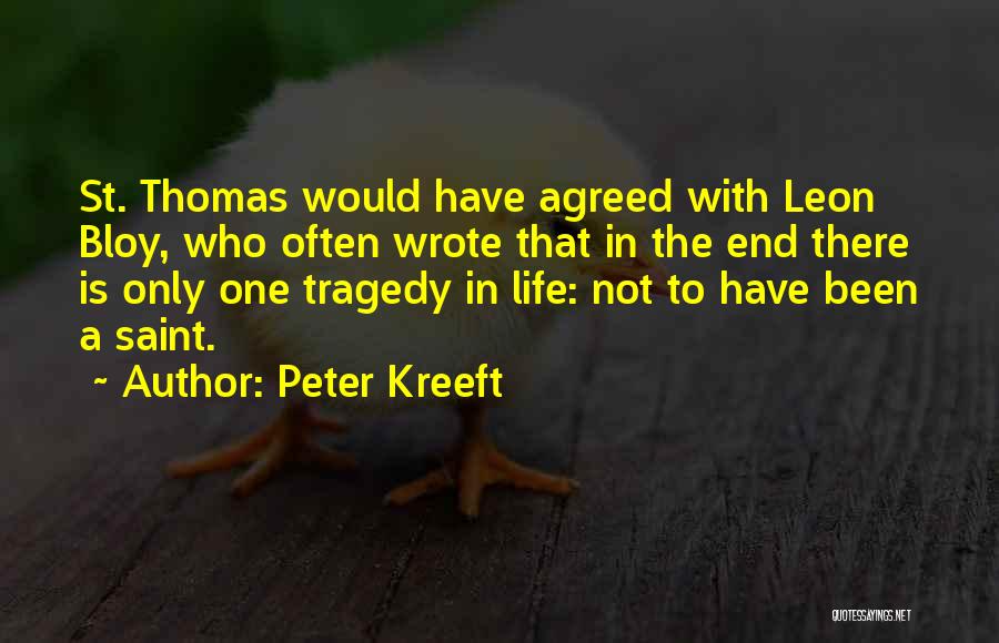 Tragedy In Life Quotes By Peter Kreeft