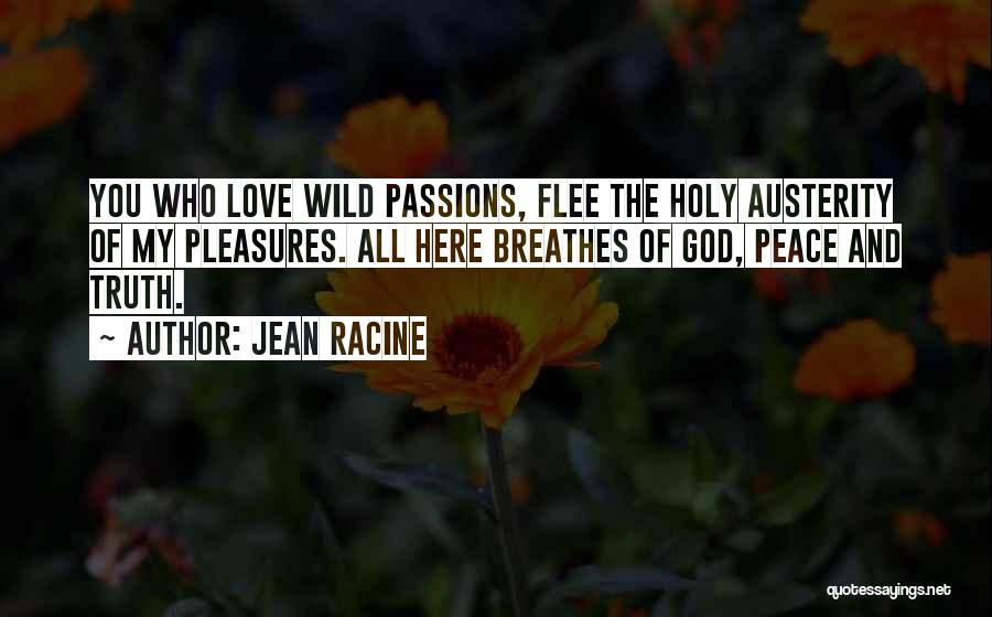 Tragedy In Literature Quotes By Jean Racine