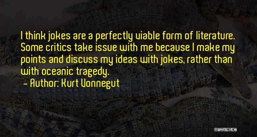 Tragedy In Literature Quotes By Kurt Vonnegut