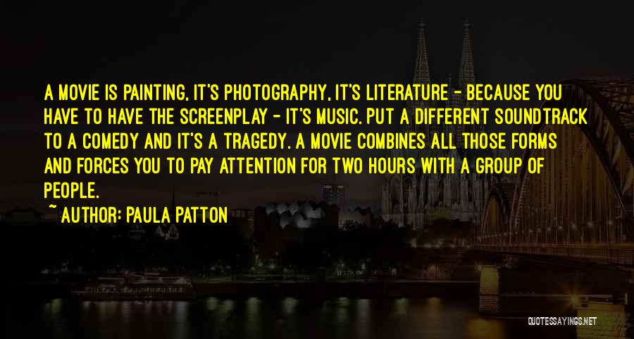 Tragedy In Literature Quotes By Paula Patton